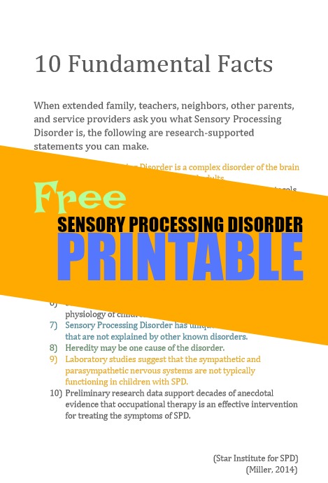 Sensory processing disorder information packet for parents and teachers Facts about sensory processing disorder in a free printable packet of SPD information