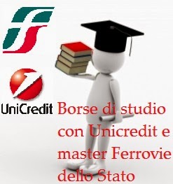 Ferrovie dello Stato e Unicredit: borse di studio e master per laureati