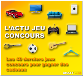 Les 40 derniers jeux concours gratuits, Instant gagnant, tirage au sort, concours créatif...