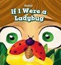 If I were a ladybug