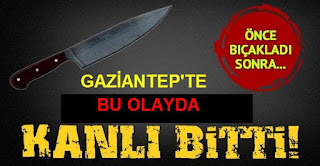 gaziantepte tarla kavgasında akrabasını bıçakladı