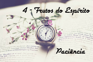 Resultado de imagem para fruto do espirito: paciência