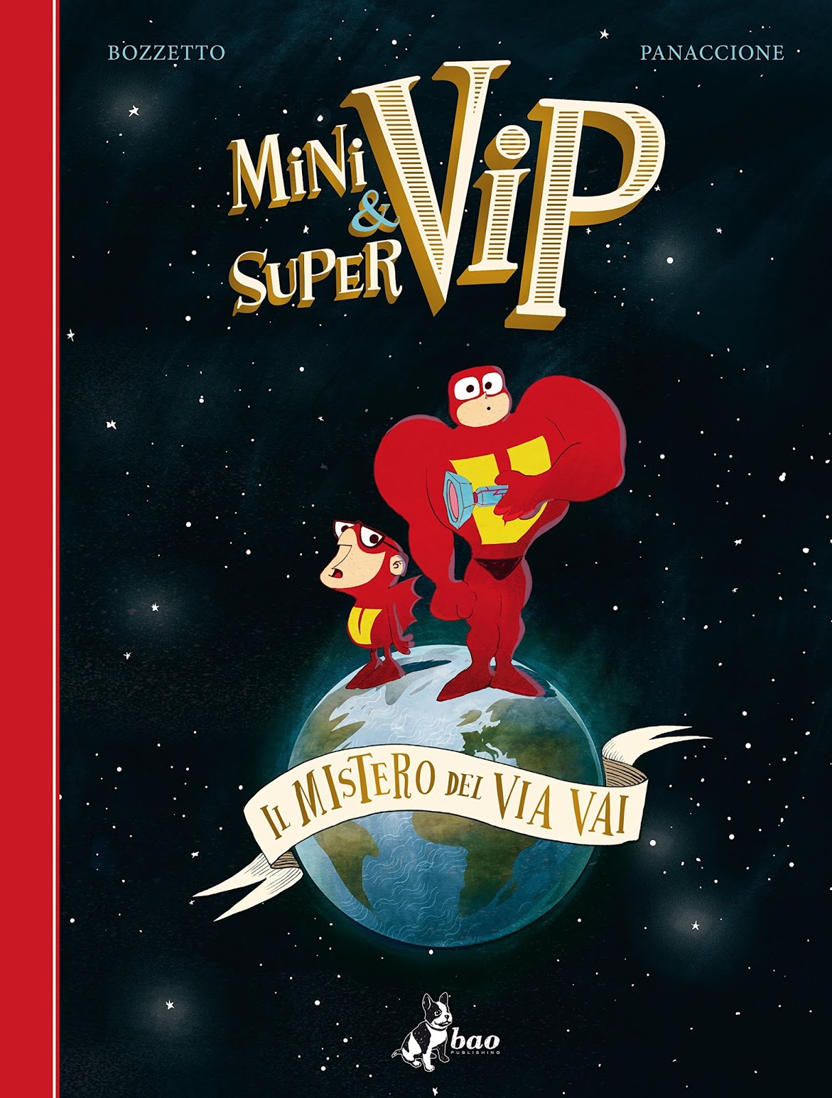 Minivip & Supervip Il mistero del via vai Bruno Bozzetto Grégory Panaccione Bao Publishing