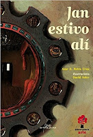 "Jan estivo alí" texto de Xosé A. Neira Cruz e ilustracións de David Soler https://catalogo-rbgalicia.xunta.gal/cgi-bin/koha/opac-detail.pl?biblionumber=1177548&query_desc=ti%2Cwrdl%3A%20jan%20estivo%20al%C3%AD