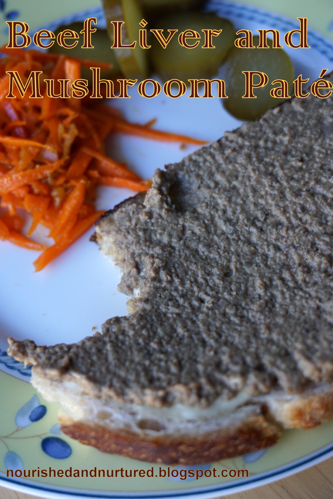 Nourished and Nurtured Beef Liver and Mushroom Paté (nutrientdense