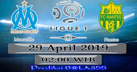 Prediksi Bola855 Marseille vs Nantes 29 April 2019 Prediksi Bola855 Marseille vs Nantes 29 April 2019