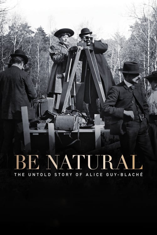 Descargar Be Natural: The Untold Story of Alice Guy-Blaché 2018 Blu Ray Latino Online