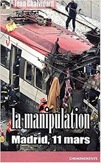 La Manipulation : Madrid, 11 mars de Jean Chalvidant La Manipulation : Madrid, 11 mars de Jean Chalvidant