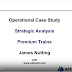 Strategic analysis of OCS August 2017 video - Premium Trains - CIMA Operational case study 