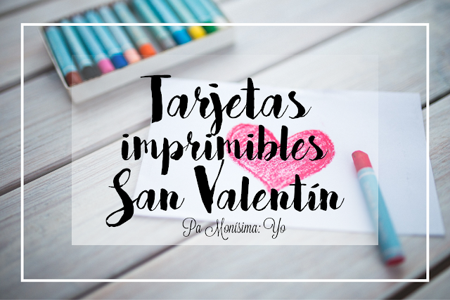 Tarjetas imprimibles freebie San Valentin @pamonisimayo