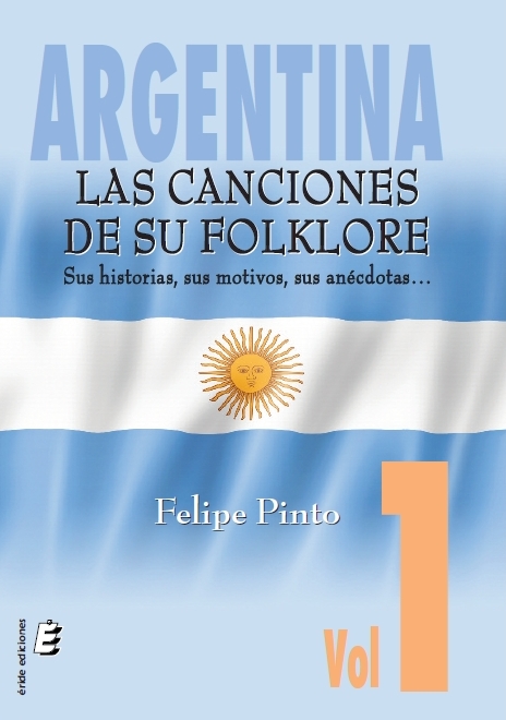 ARGENTINA: LAS CANCIONES DE SU FOLKLORE... YA A LA VENTA!!!