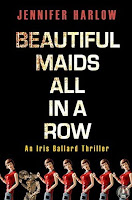Beautiful Maids All in a Row by Jennifer Harlow Beautiful Maids All in a Row by Jennifer Harlow