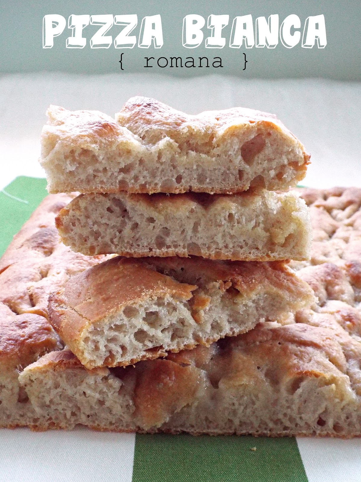 I biscotti della zia: Pizza bianca romana