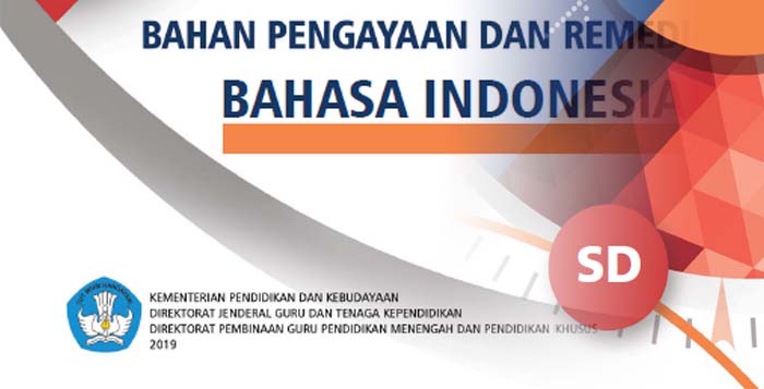 Bahan Pengayaan dan Remediasi PPG SD Bahasa Indonesia