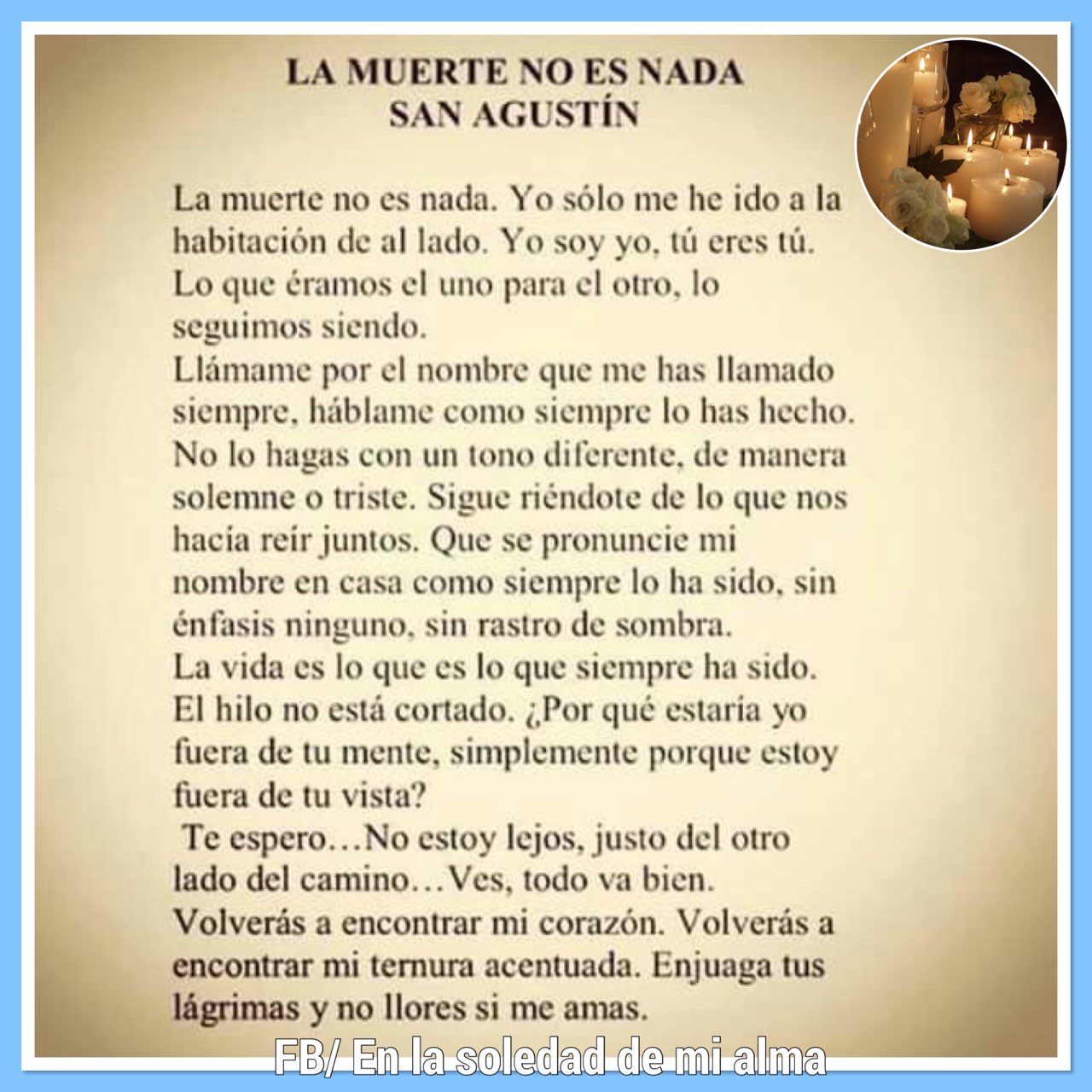 ღ¸.•*¨ En la soledad de mi alma ღ¸.•*¨ No llores por mi ღ¸.•*¨ En la soledad de mi alma ღ¸.•*¨ No llores por mi
