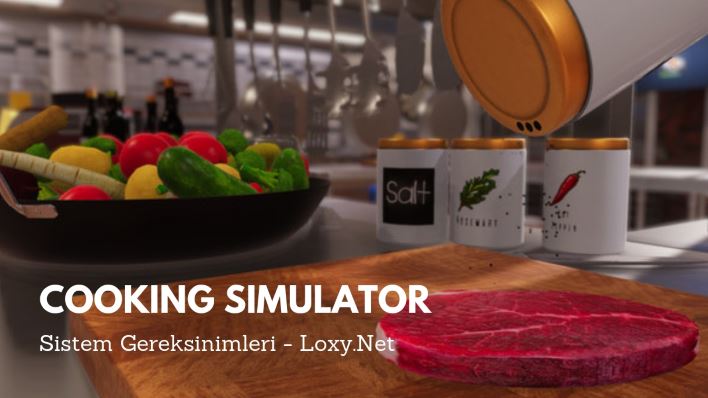 Cooking Simulator Sistem Gereksinimleri Cooking Simulator Sistem Gereksinimleri
