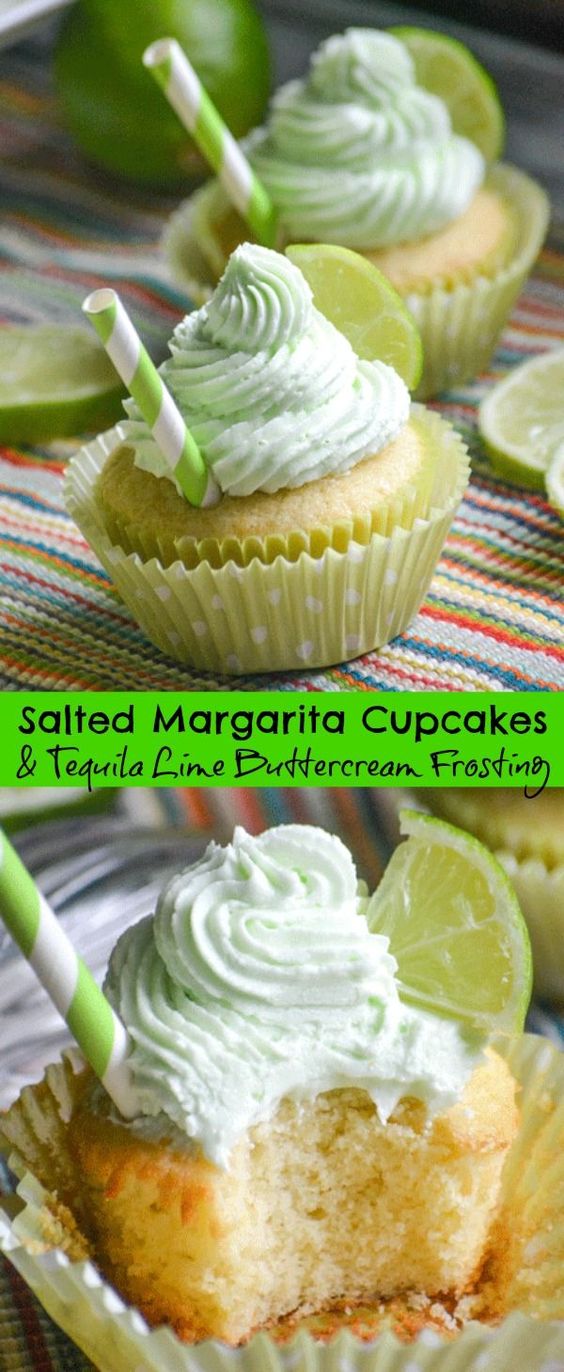 Salted Margarita Cupcakes with Tequila Lime Buttercream Frosting