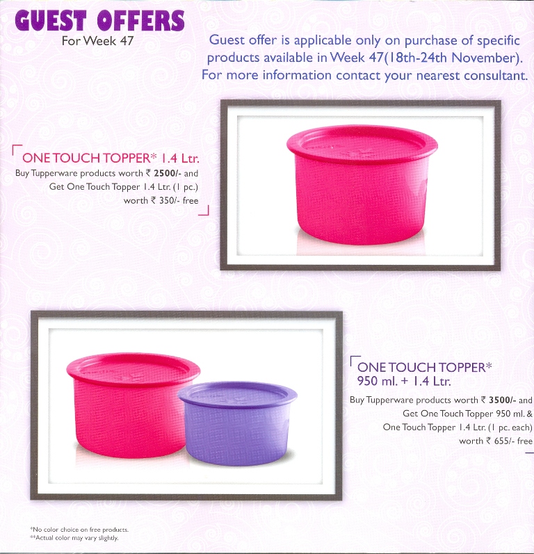 Tupperware Good for Life ! Tupperware India Fact Sheet for Week 47