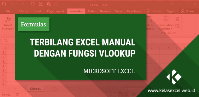 Rumus Terbilang Manual Tanpa Macro VBA Dengan Fungsi Vlookup Excel Rumus Terbilang Manual Tanpa Macro VBA Dengan Fungsi Vlookup Excel