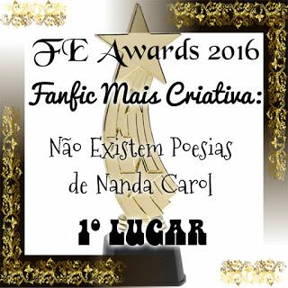 FE Awards 2016: Estória/Fanfic mais criativa - 1º Lugar