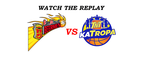List of Replay Videos SMB vs TNT February 12, 2017 @ Smart Araneta Coliseum List of Replay Videos SMB vs TNT February 12, 2017 @ Smart Araneta Coliseum