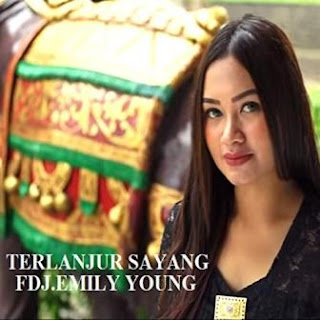 FDJ Emily Young - Terlanjur Sayang