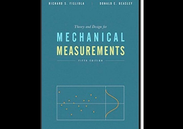 Theory and Design for Mechanical Measurements 5th Edition Theory and Design for Mechanical Measurements 5th Edition