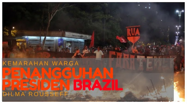 Kemarahan Warga Dalam Penangguhan Presiden Brazil, Dilma Rousseff