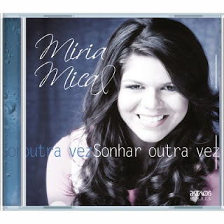 Miria Mical - Sonhar Outra Vez (2011)