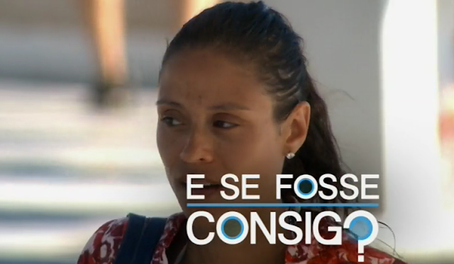'E Se Fosse Consigo?' brevemente na SIC