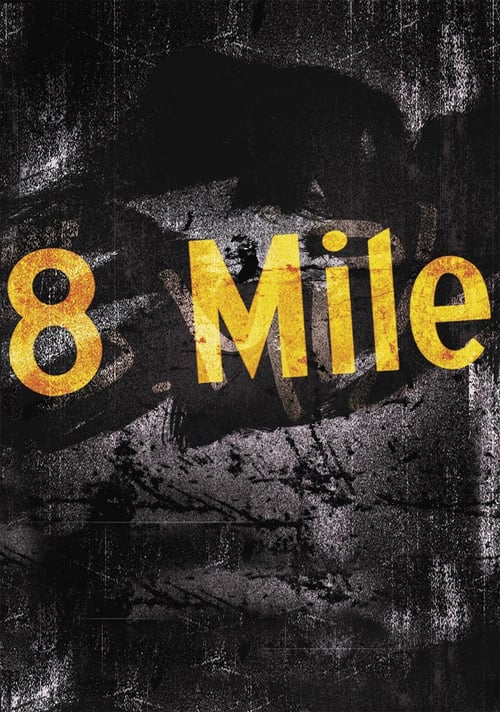 8 Miles Film Streaming Vf [VF] 8 Mile 2002 Streaming Voix Française - Film Complet