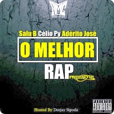 R.M.G - “O Melhor RAP” (Freestyle 3) Com Salu B, Célio Py & Adérito José [Download Free]