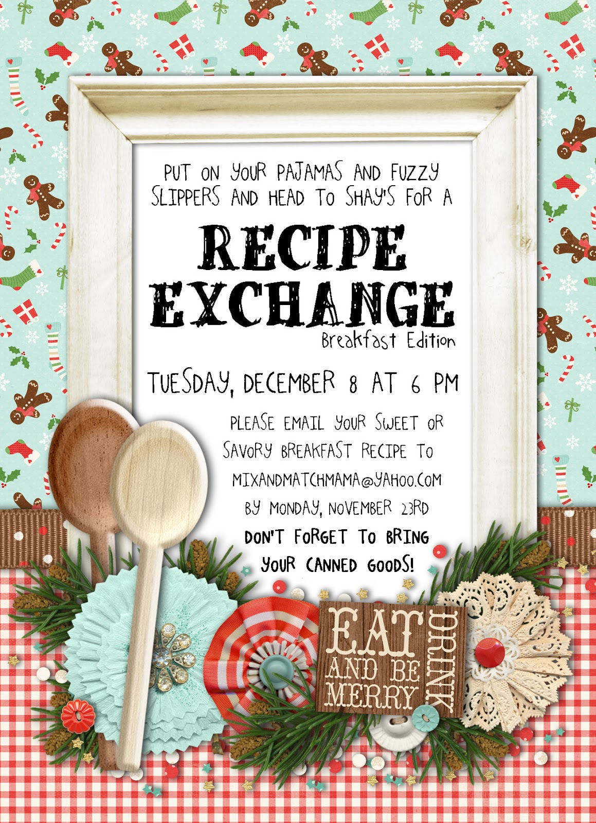 Breakfast Edition Sixth Annual Recipe Exchange Recipe Mix and Match Mama