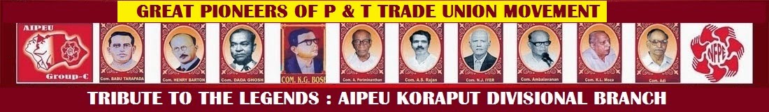 Legends and Great Pioneers of P&T Trade Union Movements