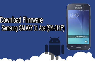 Download Firmware Samsung GALAXY J1 Ace (SM-J11F)