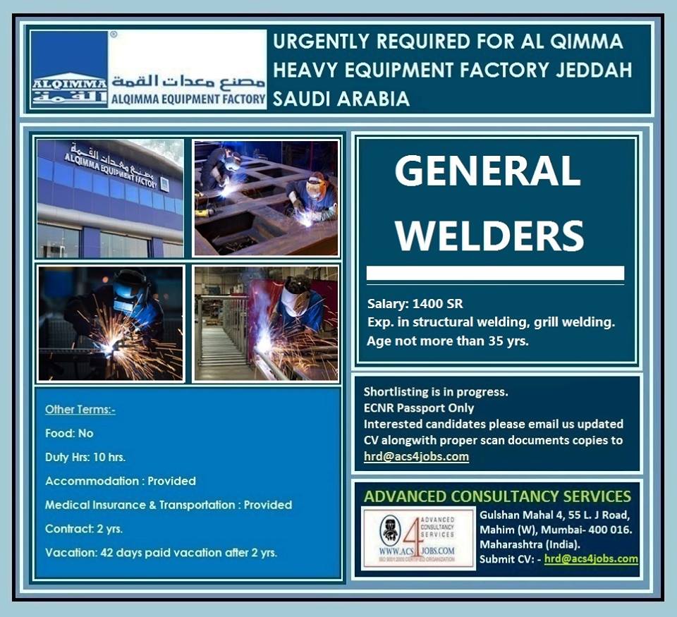 General Welders for al Qimma Equipment Factory in Saudi Arabia General Welders for al Qimma Equipment Factory in Saudi Arabia