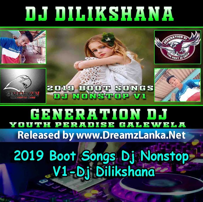 2019 Boot Songs Dj Nonstop V1-Dj Dilikshana