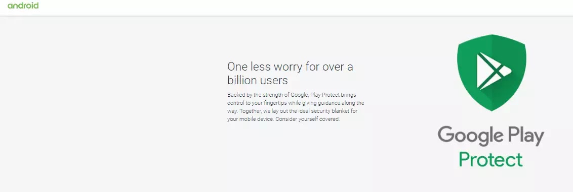 Google Play Protect One Less Worry Over a Billion Users