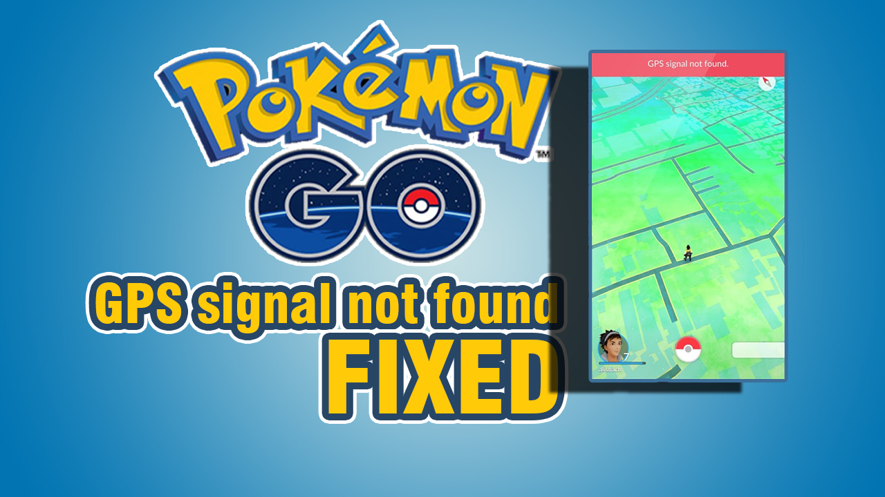 Pokemon Go GPS Signal Not Found 110 Seconds Tutorial! (Fix ) All