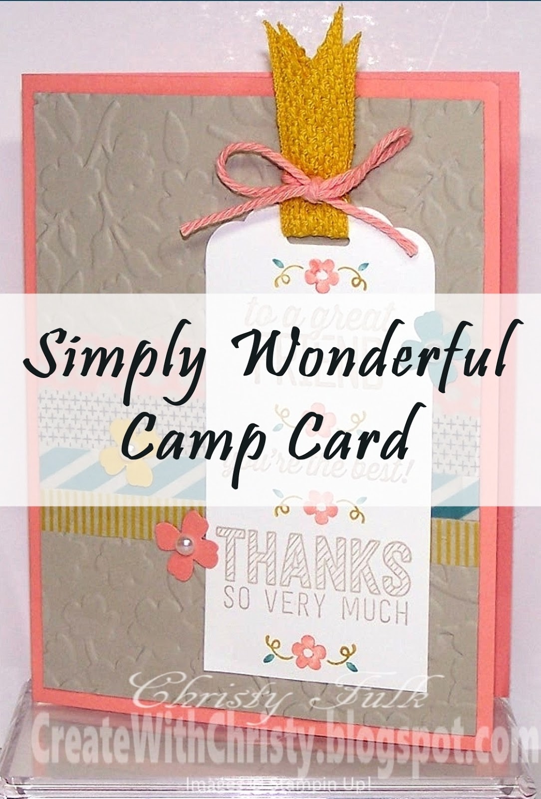 Create With Christy Simply Wonderful Camp Card create-with-christy-simply-wonderful-camp-card