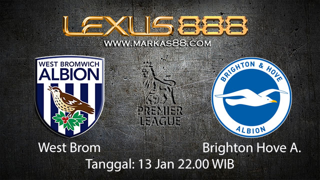PREDIKSIBOLA - PREDIKSI TARUHAN BOLA WEST BROM VS BRIGHTON HOVE ALBION 13 JANUARI 2018 ( ENGLISH PREMIER LEAGUE )