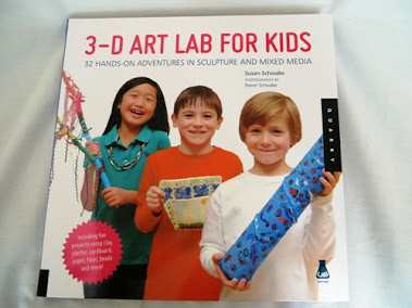 3-D Art Lab For Kids 2013 by Susan Schwake