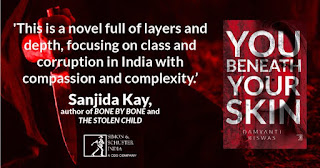 Damyanti Biswas #YouBeneathYourSkin Debut Author Spotlight