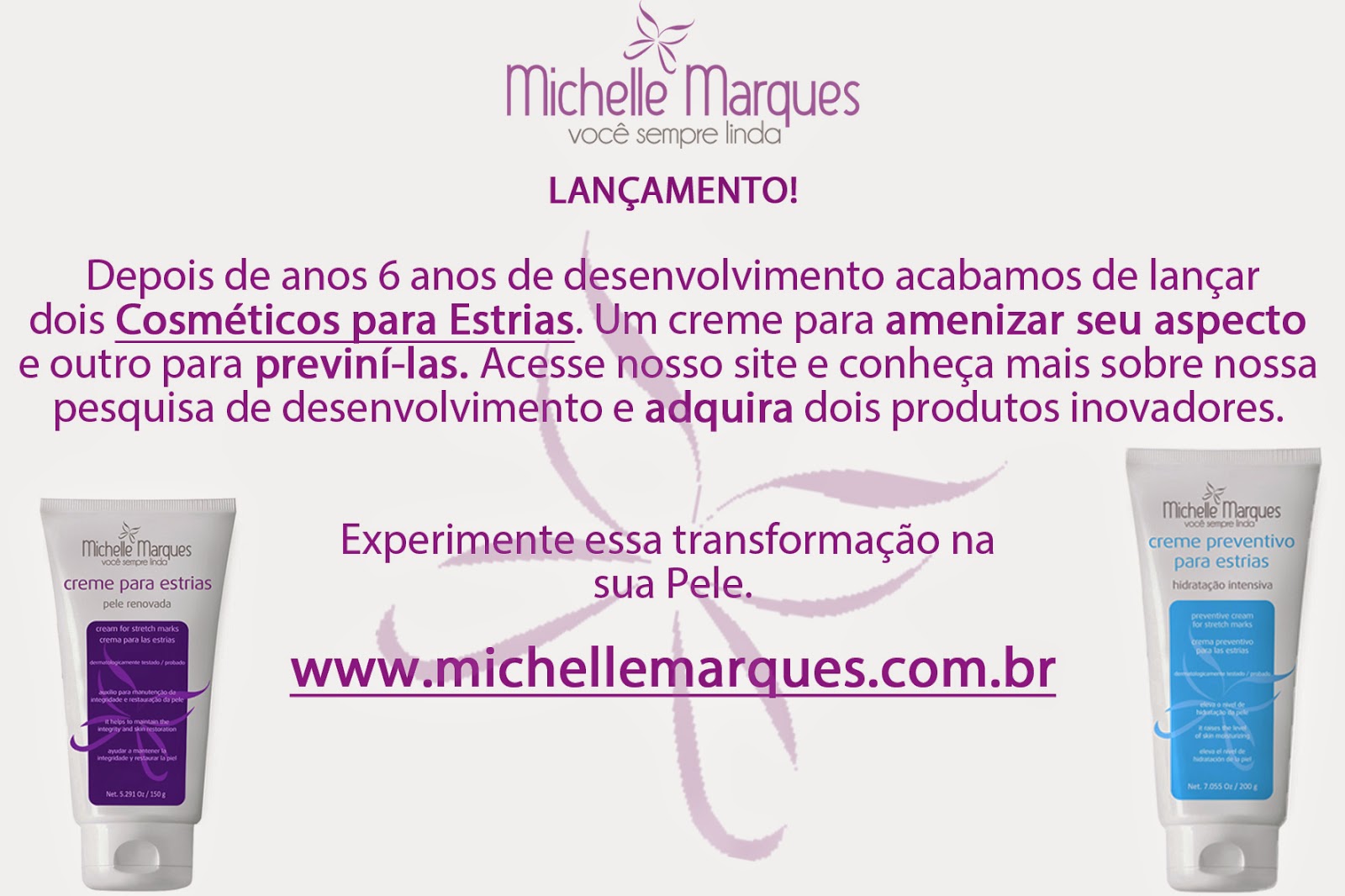 MICHELLE MARQUES Tratamento para Estrias em Clinica e Cremes de