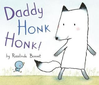Bea Reviews Daddy Honk Honk by Rosalinde Bonnet Bea's Book Nook, Review, Daddy Honk Honk, Rosalinde Bonnet