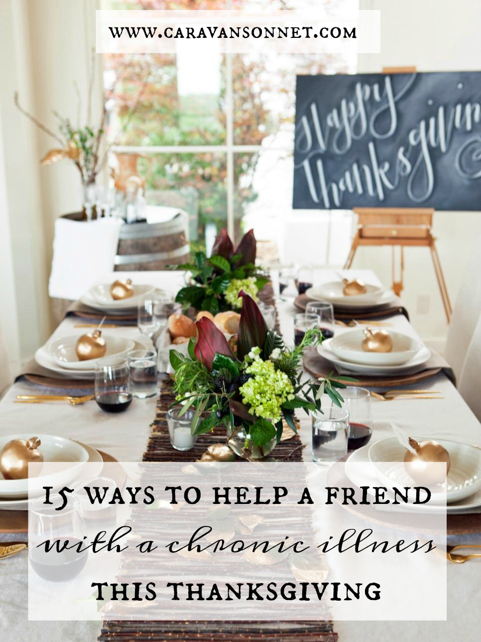 15 ways to help a friend with a chronic illness this thanksgiving ...