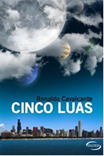 Cinco Luas - Ronaldo Cavalcante
