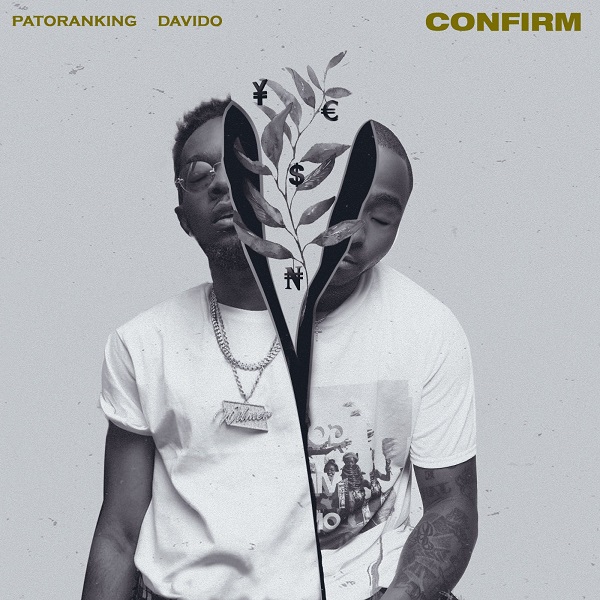 Patoranking ft. Davido - Confirm (Afro Pop)