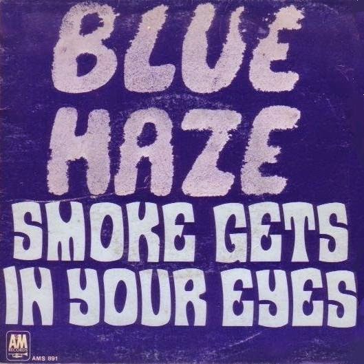 Tone and Wave Blue Haze Smoke Gets in Your Eyes 7" (1972)