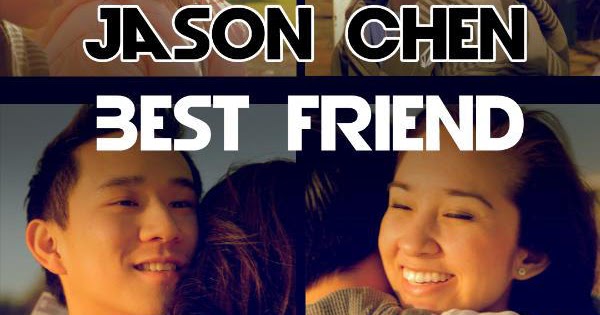 best friend jason chen